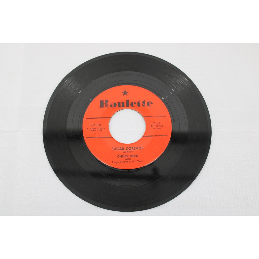 Chuck Reed Sugar Corsage A Southern Boy Sings The Blues 45‎ RPM Roulette R-4020